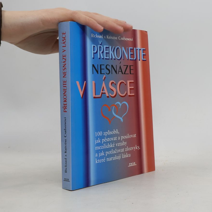 Kristine Carlson Překonejte nesnáze v lásce
