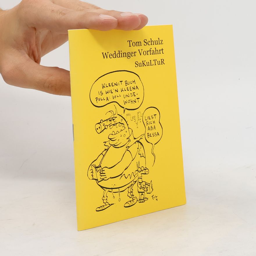 Tom Schulz Weddinger Vorfahrt