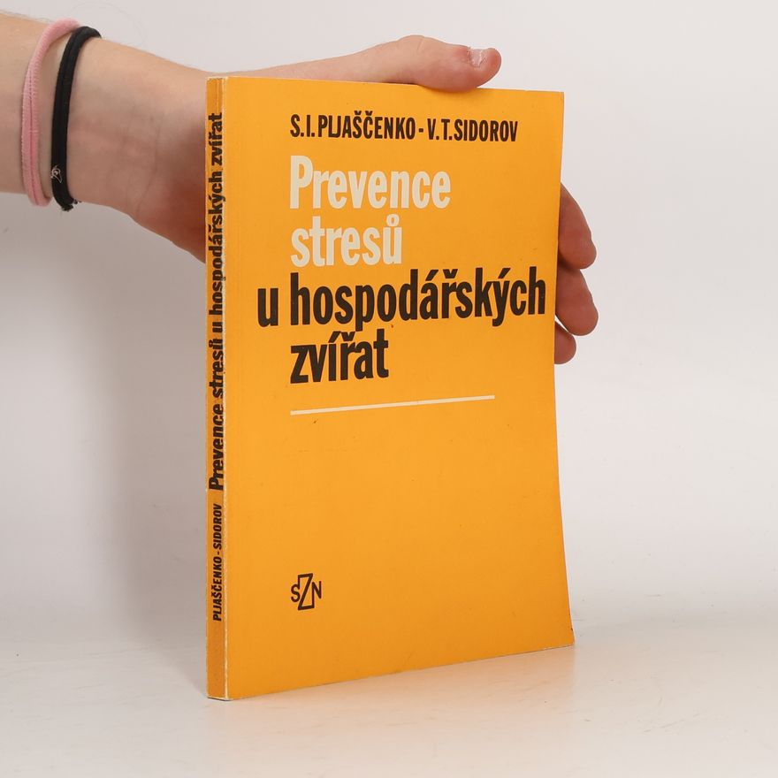V.T. Sidorov Prevence stresů u hospodářských zvířat
