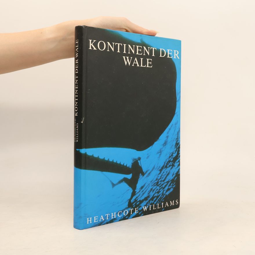 Heathcote Williams Kontinent der Wale