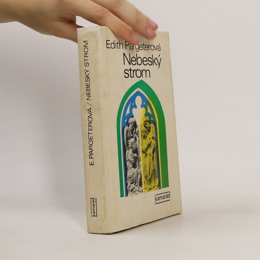 Ellis Peters Nebeský strom