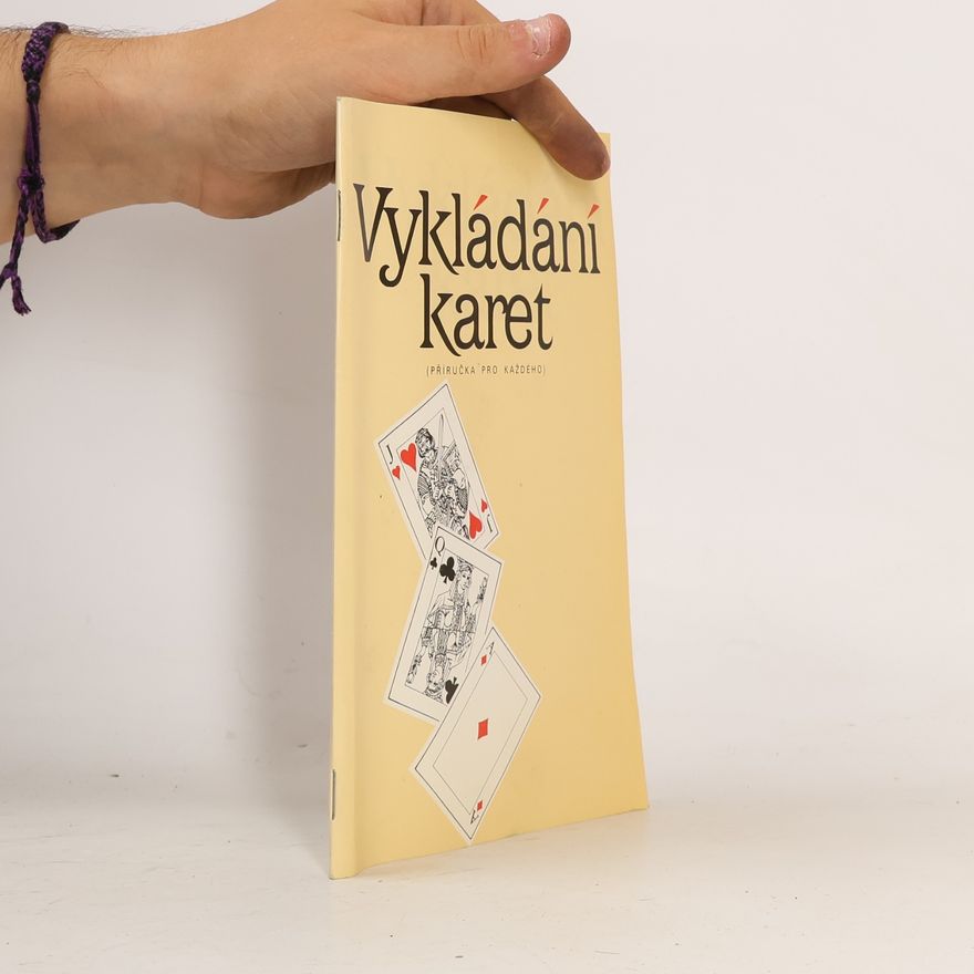 Slávek Buna Vykládání karet. Příručka pro každého