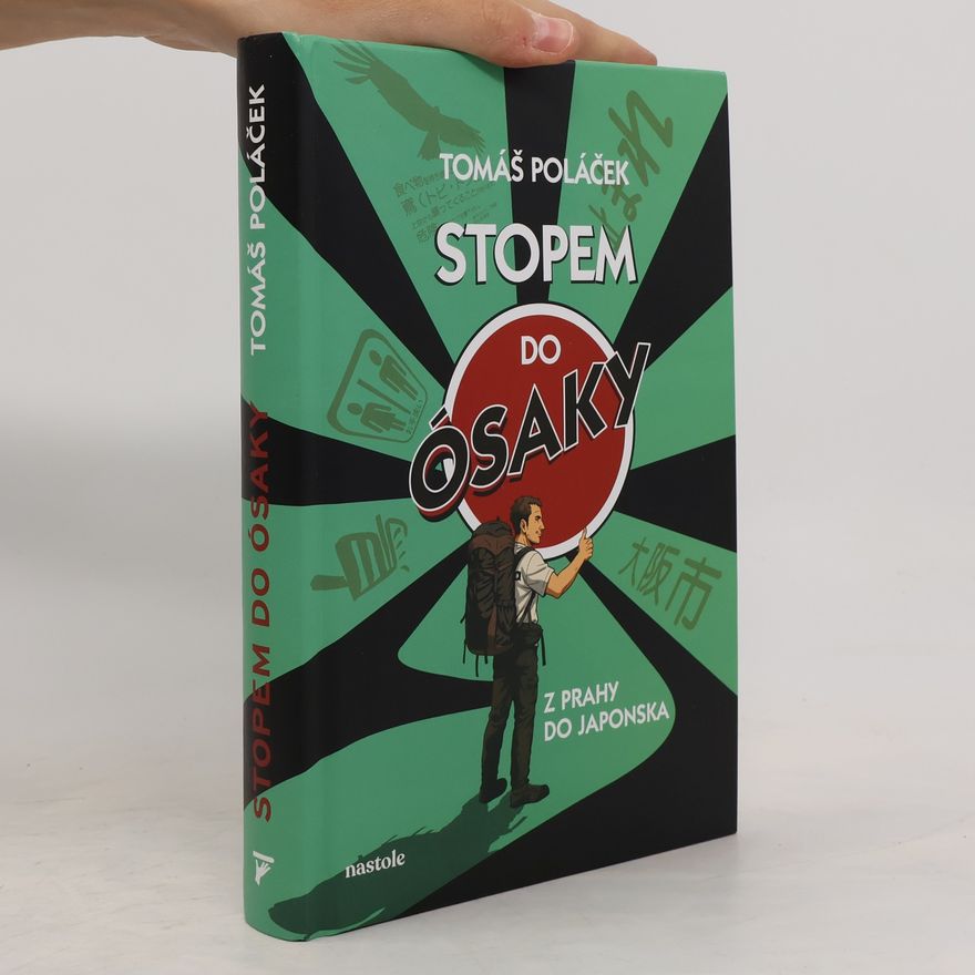 Tomáš Poláček Stopem do Ósaky