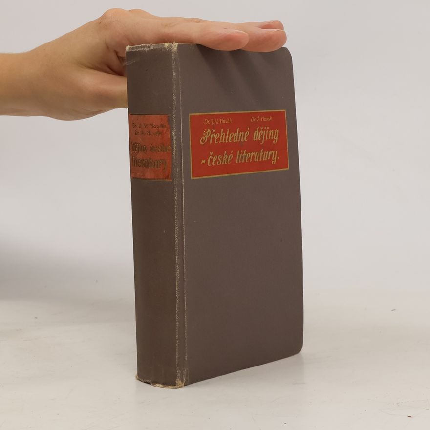 Jan Václav Novák Přehledné dějiny literatury české od nejstarších dob až po naše dny