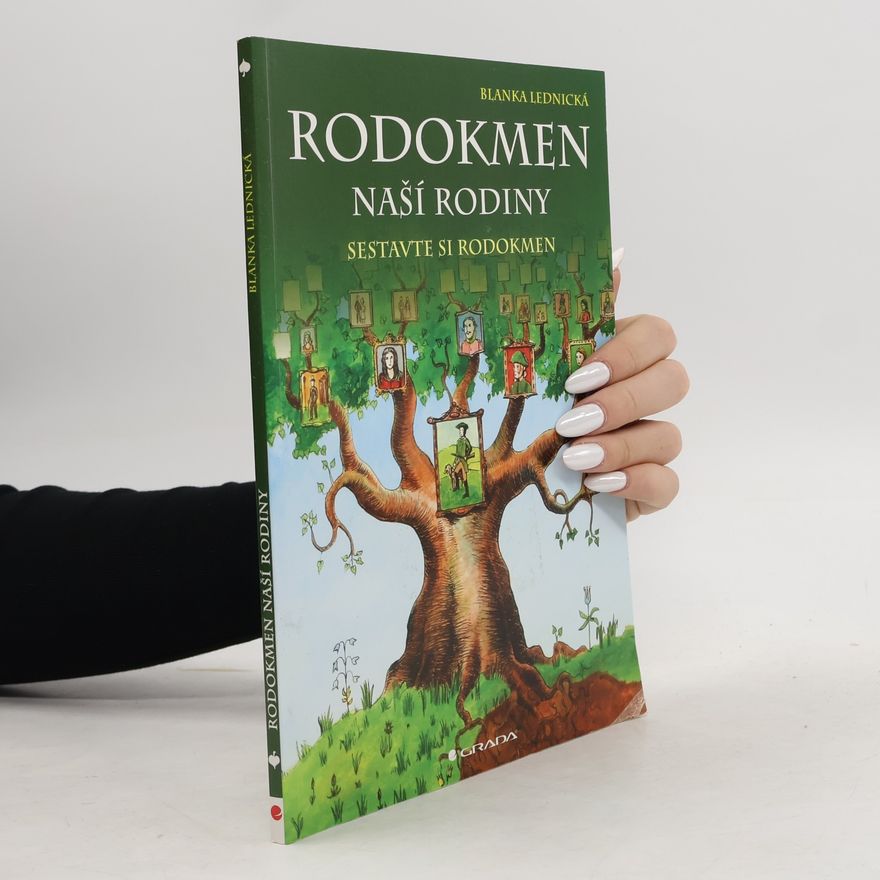 Blanka Lednická Rodokmen naší rodiny