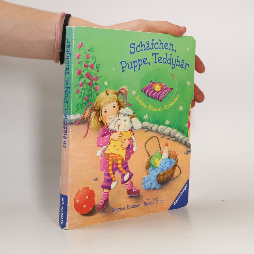 Marina Krämer Schäfchen, Puppe, Teddybär. Drehen, Schauen, Entdecken [2+ Jahre; Spielspaß mit lustigen Drehscheiben]