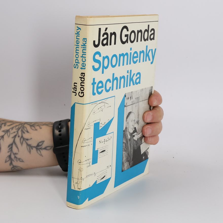 Jan Gonda Spomienky technika