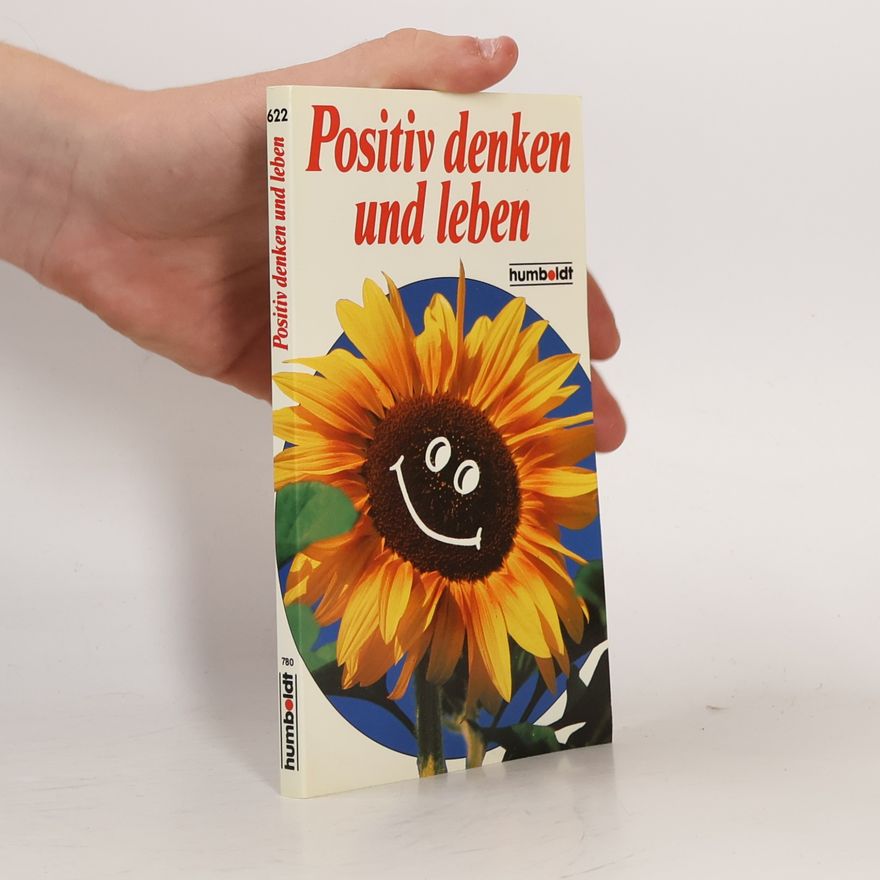 Gerhard Leibold Positiv denken und leben