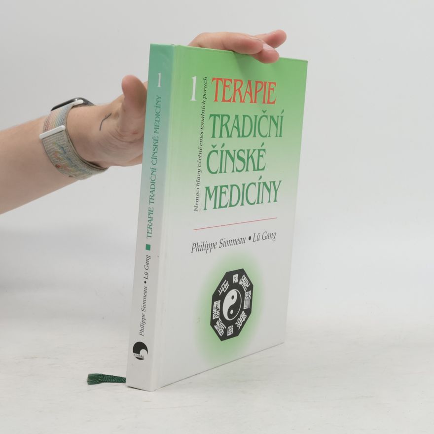Philippe Sionneau Terapie tradiční čínské medicíny 1