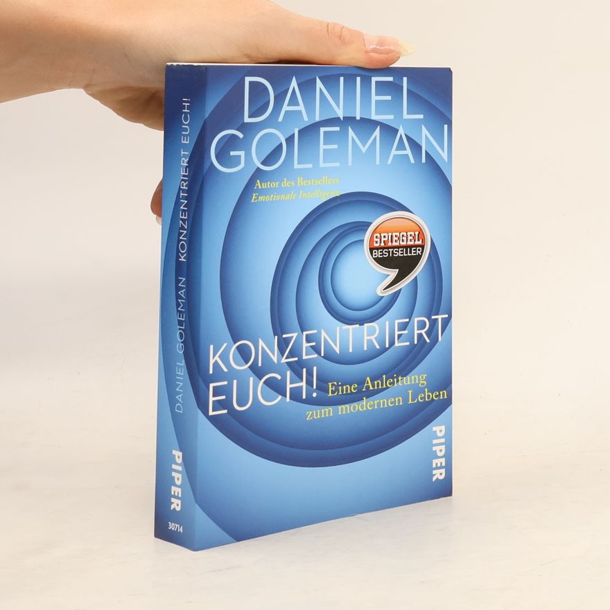 Daniel Goleman Konzentriert Euch!