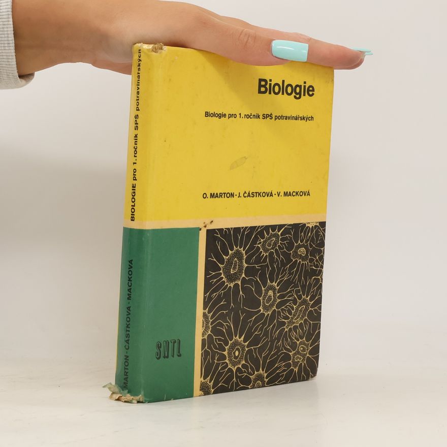 Autorenkollektiv Biologie pro 1. ročník středních průmyslových škol potravinářských