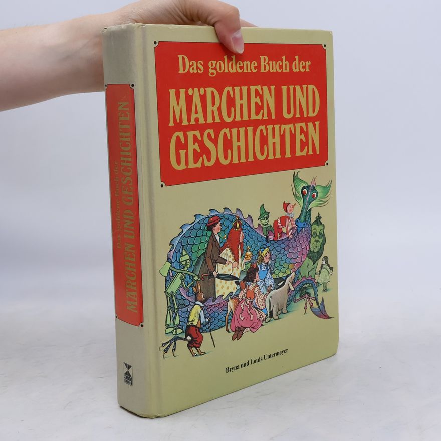 Autorenkollektiv Das goldene Buch der Märchen und Geschichten