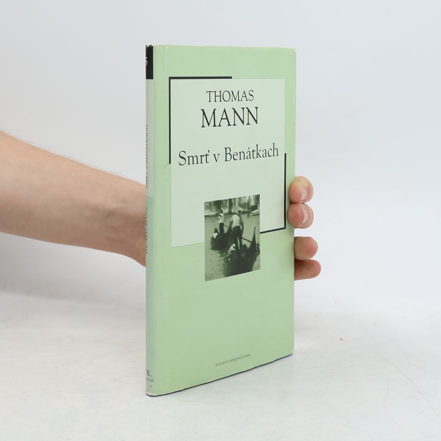 Thomas Mann Smrť v Benátkach