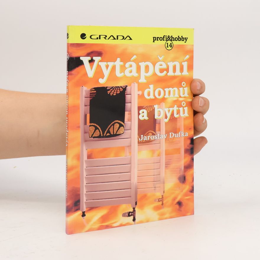 Jaroslav Dufka Vytápění domů a bytů
