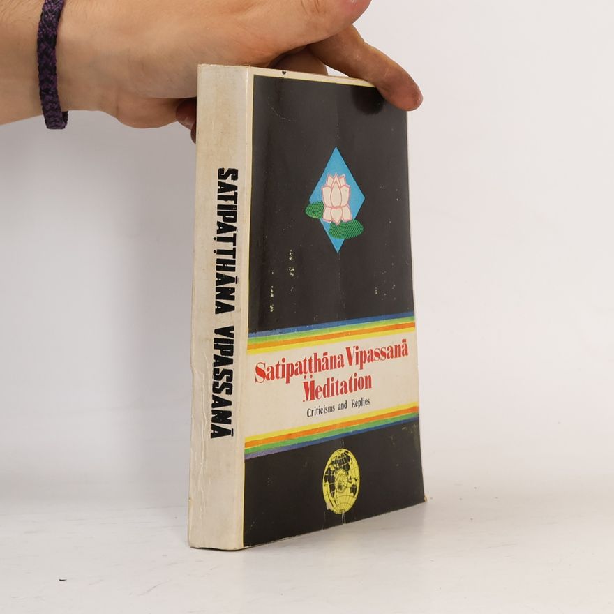 Various authors Satipatthana Vipassana Meditation