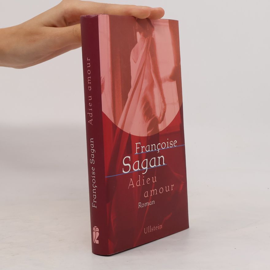 Françoise Sagan Adieu amour