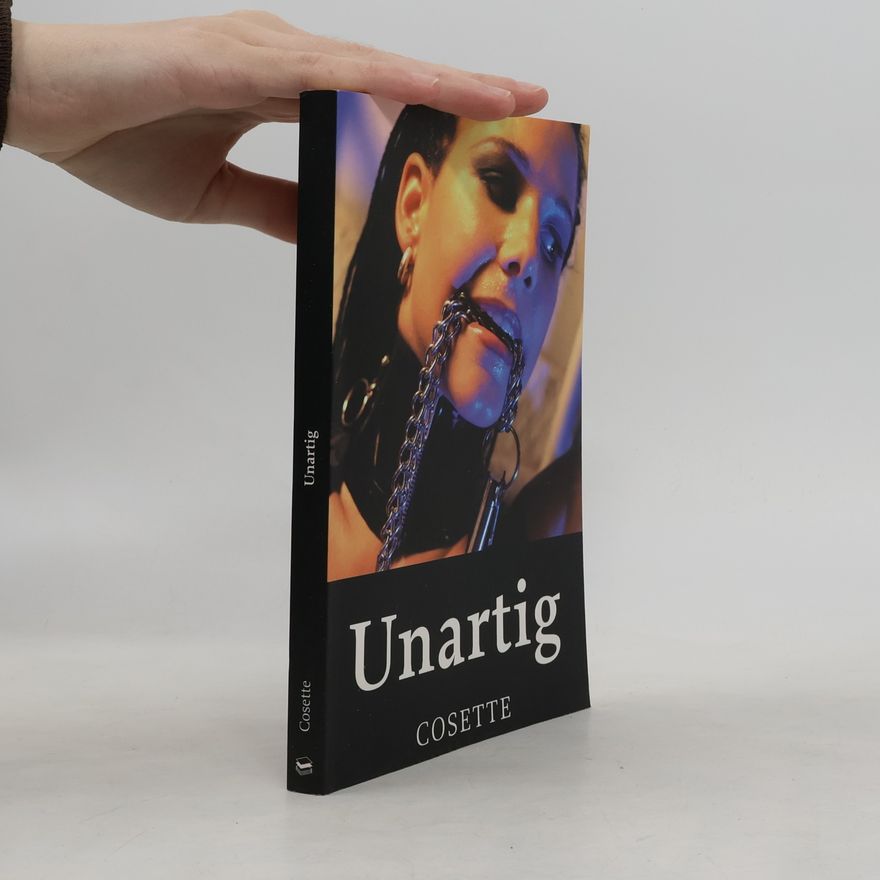 Cosette Unartig