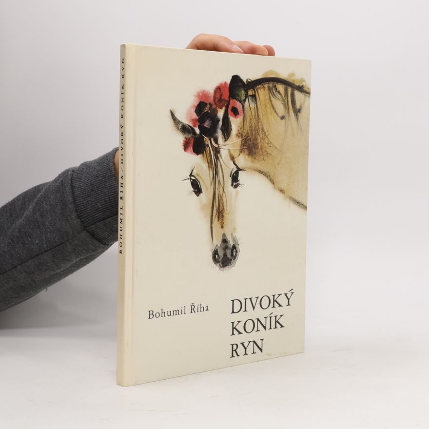 Bohumil Říha Divoký koník Ryn