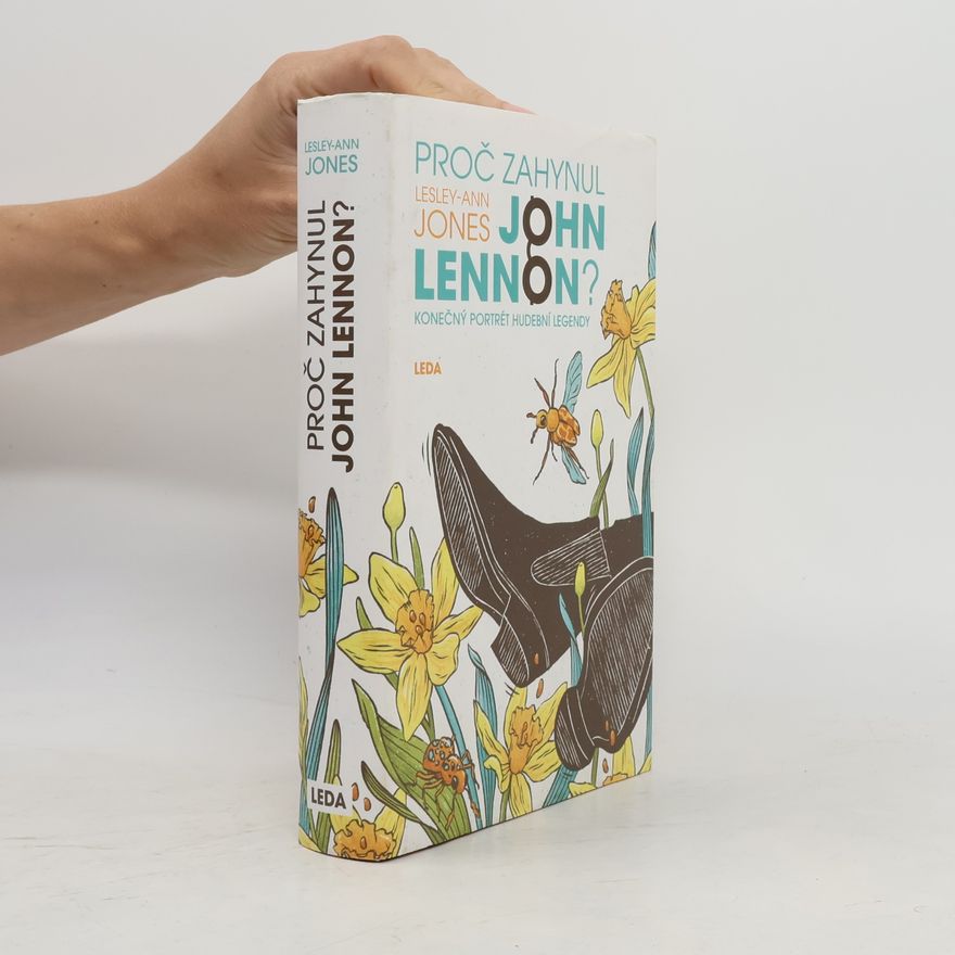 Lesley-Ann Jones Proč zahynul John Lennon