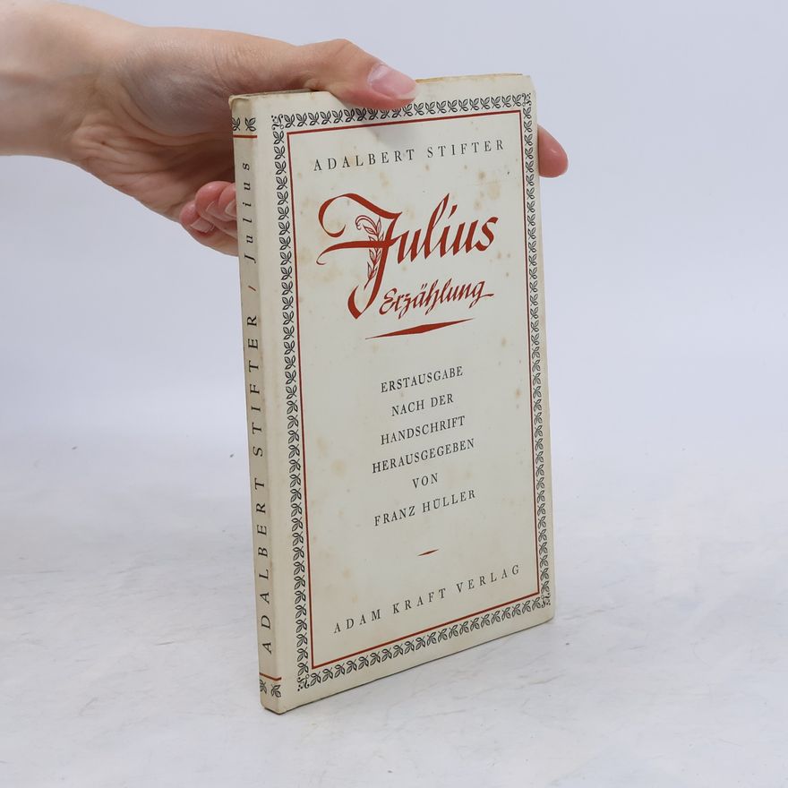 Adalbert Stifter Julius