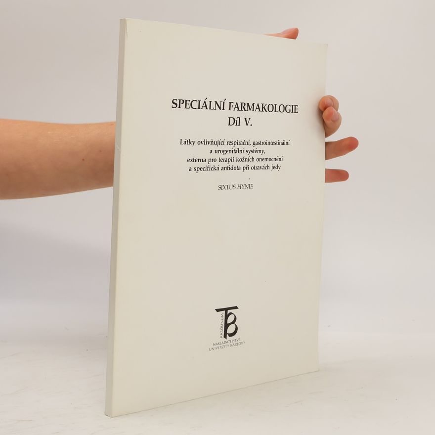 Kolektiv autorů Speciální farmakologie Díl V