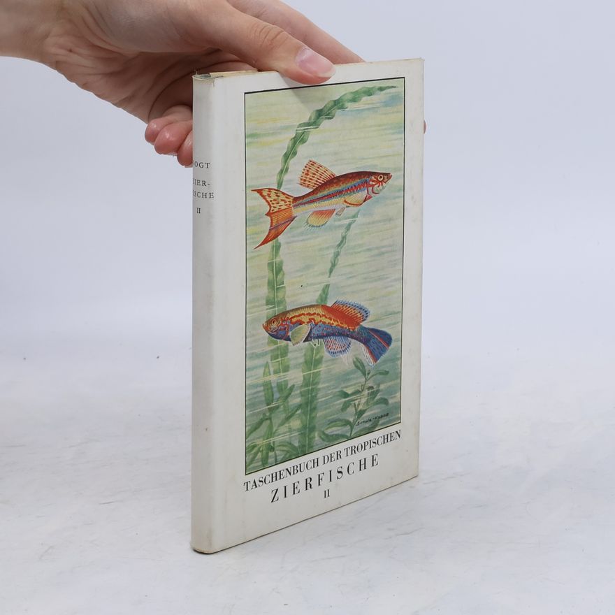 Dieter Vogt Taschenbuch der tropischen Zierfische II.