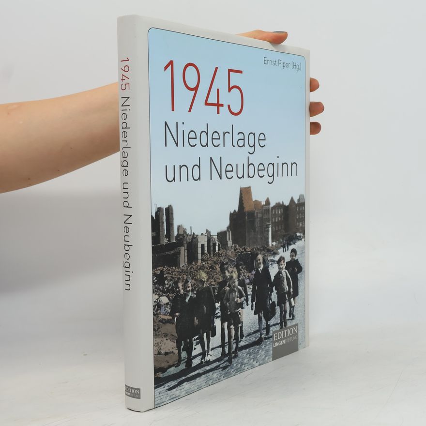 Jörg Becken 1945 - Niederlage und Neubeginn