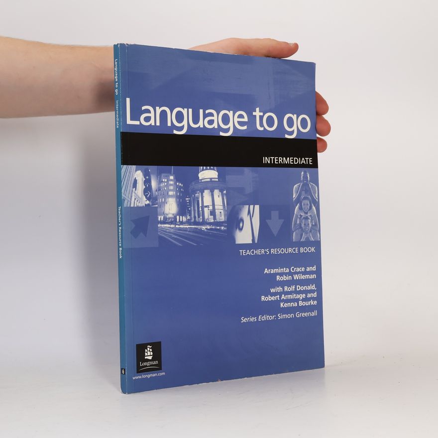 Rolf Donald Language to go. Intermediate. Teacher's resource book