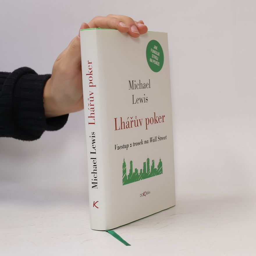 Michael Lewis Lhářův poker
