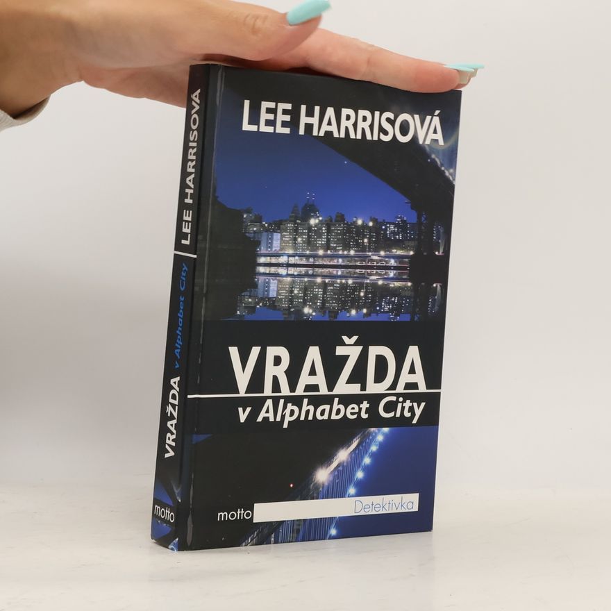 Lee Harris Vražda v Alphabet City