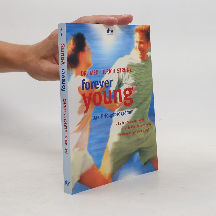 Ulrich Strunz Forever young
