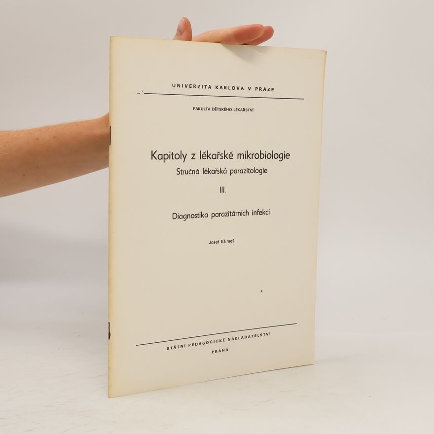 Josef Klimeš Kapitoly z lékařské mikrobiologie III
