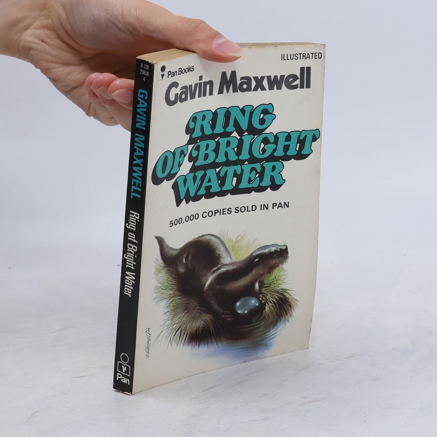 Gavin Maxwell Ring of Bright Water