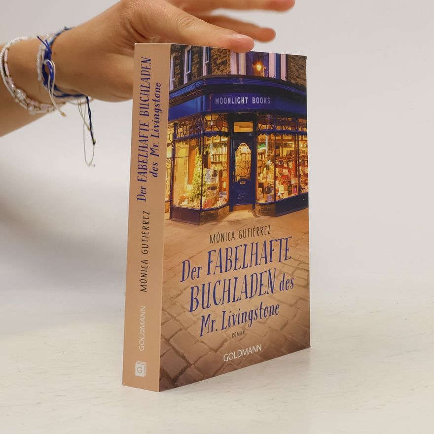 Mónica Gutiérrez Der fabelhafte Buchladen des Mr. Livingstone