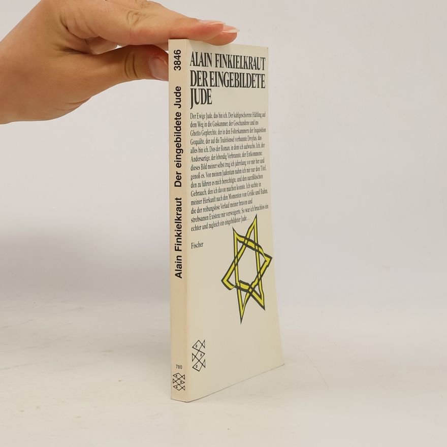 Alain Finkielkraut Der eingebildete Jude