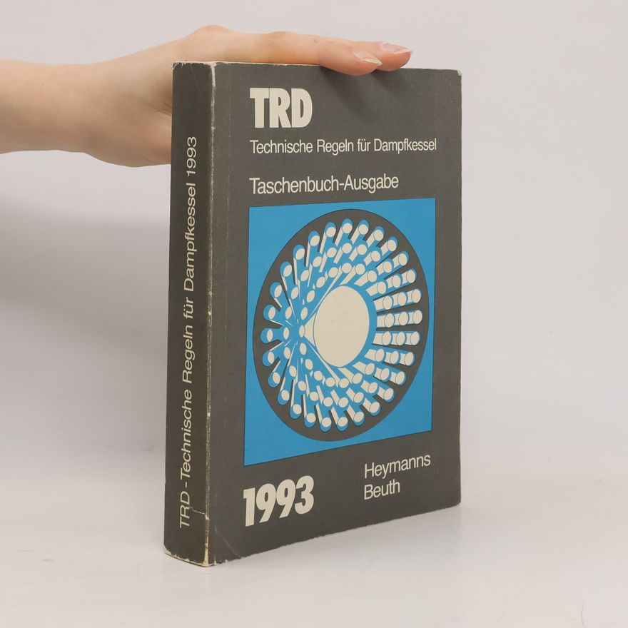 Various authors Technische Regeln für Dampfkessel - TRD