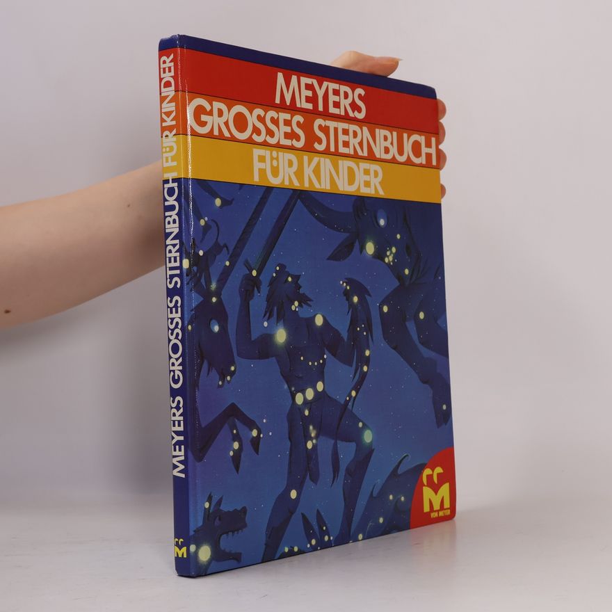Joachim Herrmann Meyers grosses Sternbuch für Kinder