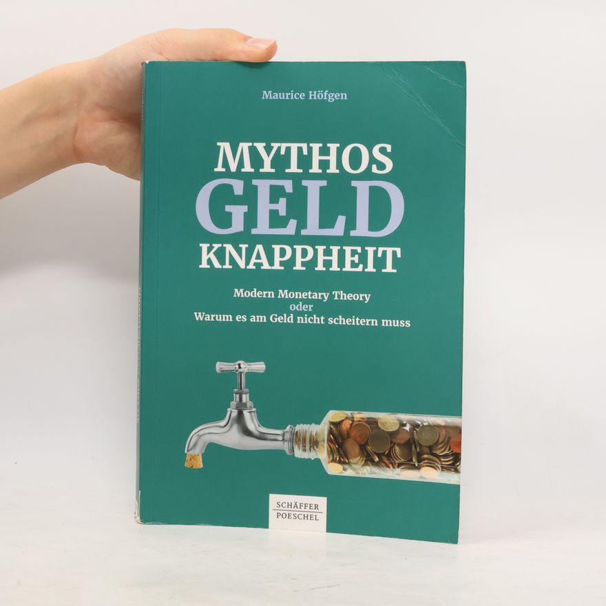 Maurice Höfgen Mythos Geldknappheit
