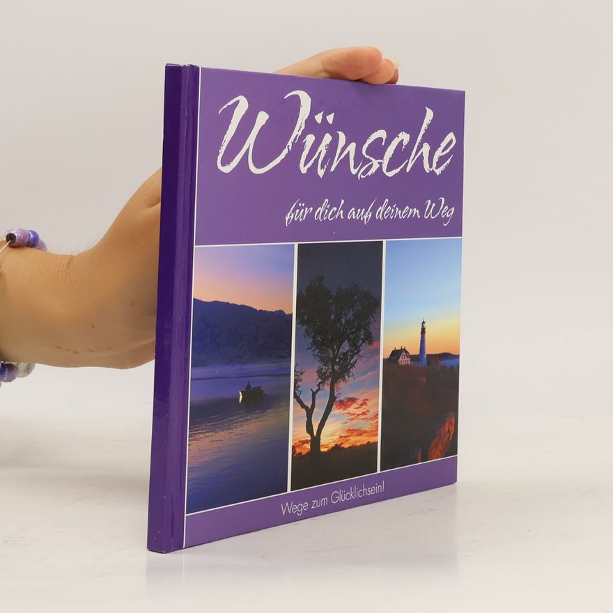 Kolektiv autorů Wünsche für dich auf deinem Weg