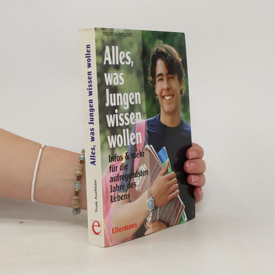 Trude Ausfelder Alles, was Jungen wissen wollen