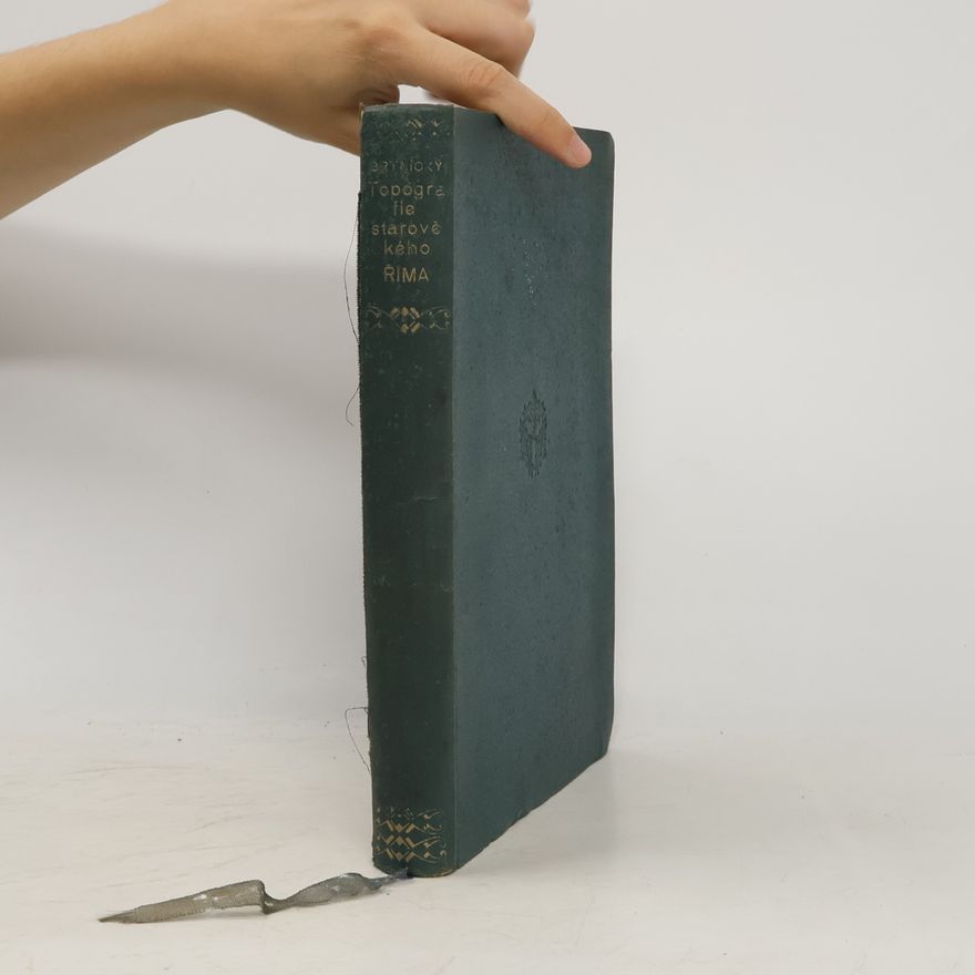 Ladislav Brtnický Topografie starověkého Říma