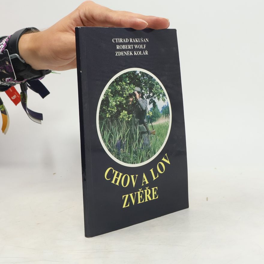 Kolektív autorov Chov a lov zvěře
