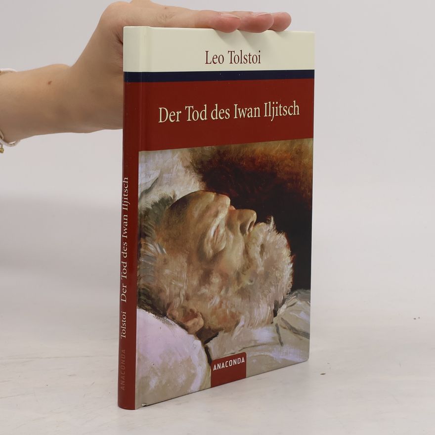 Leone Tolstoi Der Tod des Iwan Iljitsch