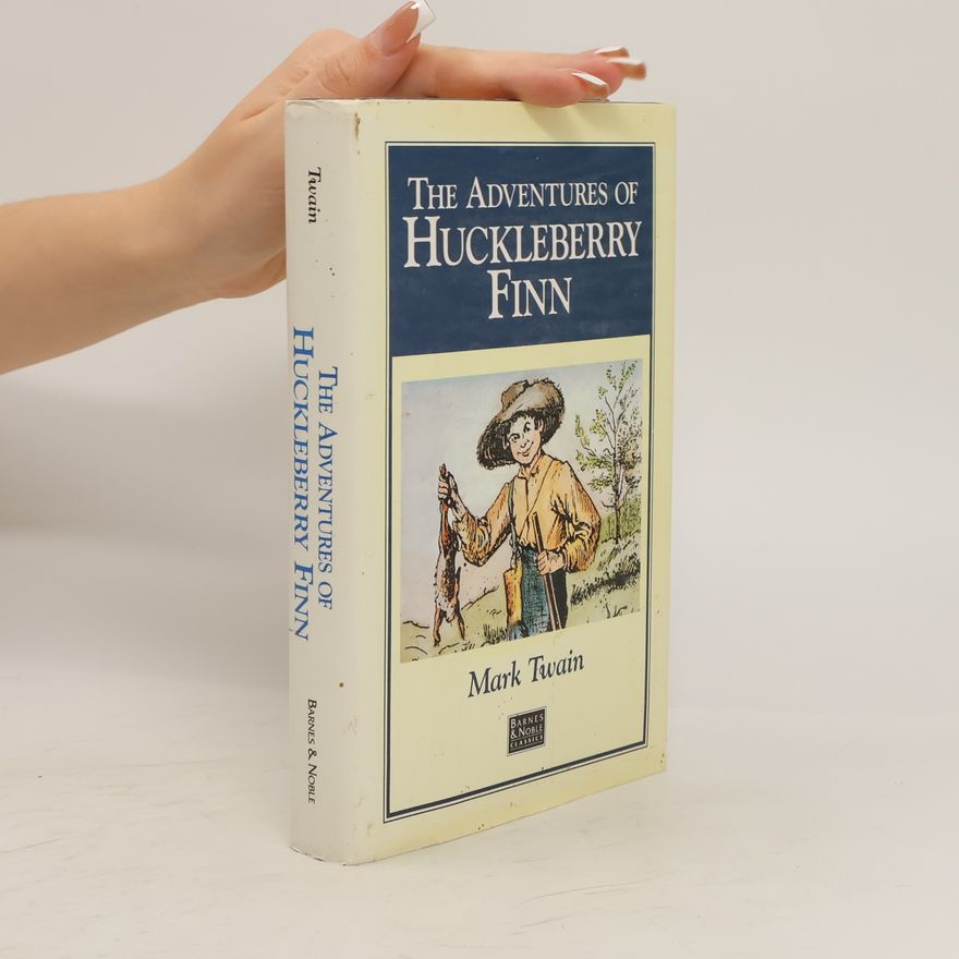 Mark Twain Barnes & Noble Classics: The Adventures of Huckleberry Finn