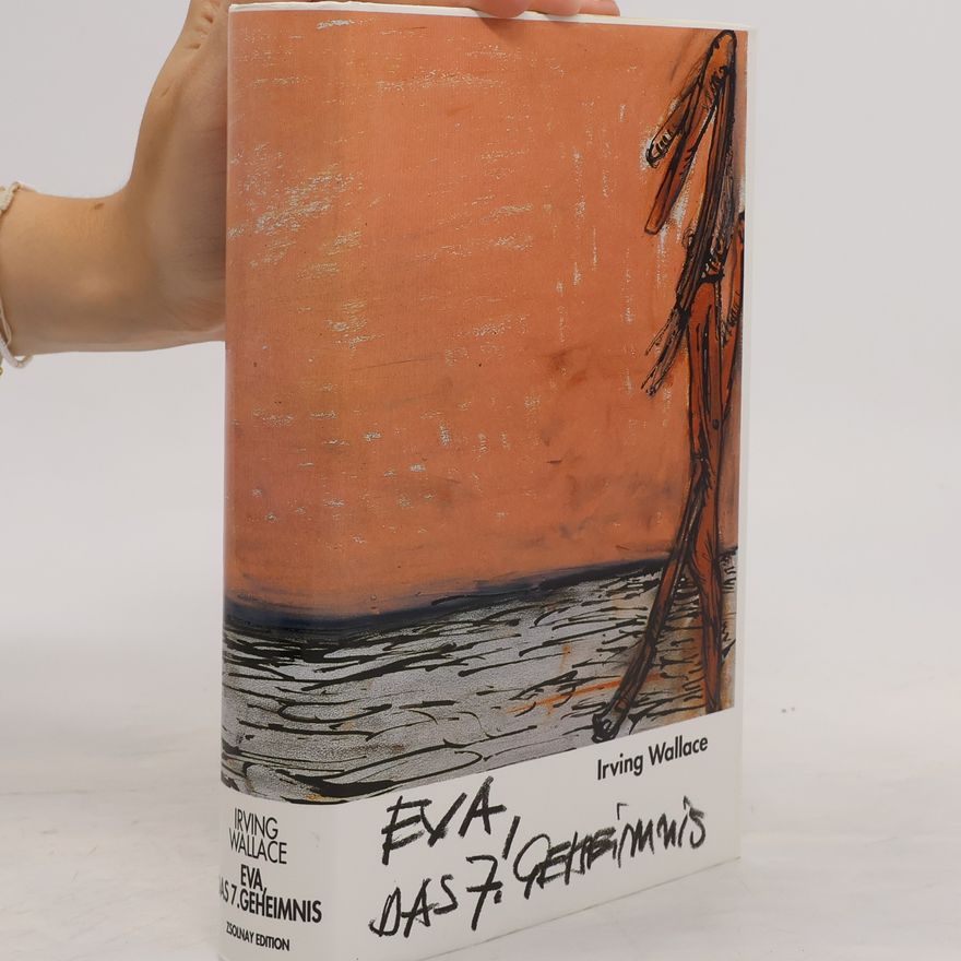 Irving Wallace Eva: Das siebte Geheimnis