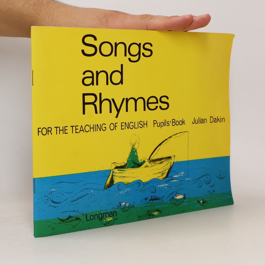 Julian Dakin Songs and rhymes for the teaching of English