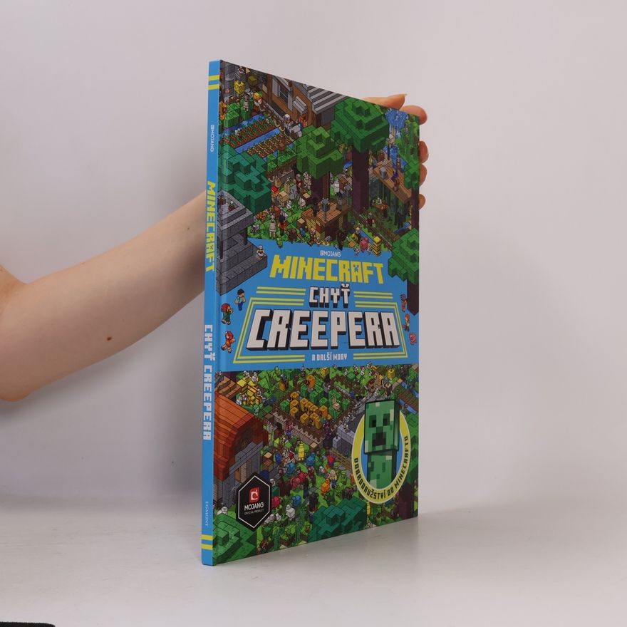 Vilém Zavadil Minecraft. Chyť creepera a další moby