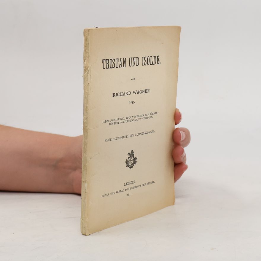 Richard Wagner Tristan und Isolde