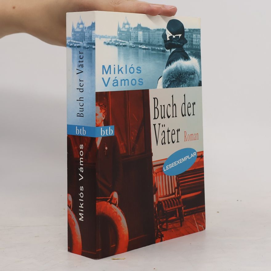 Miklós Vámos Buch der Väter
