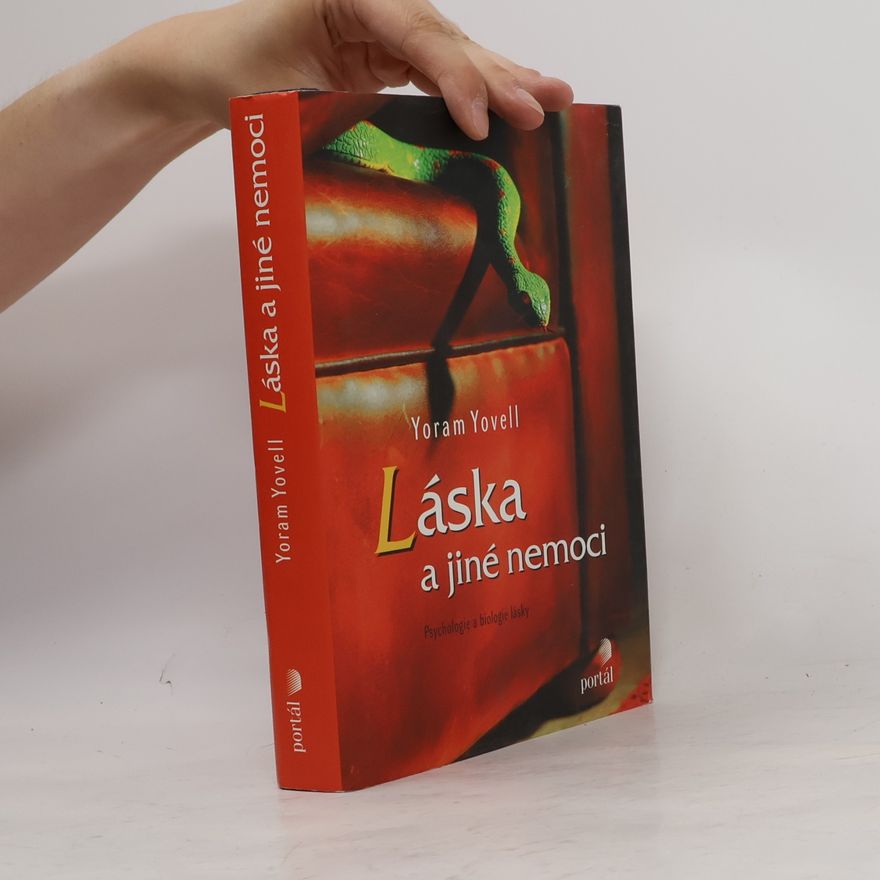 Yoram Yovell Láska a jiné nemoci